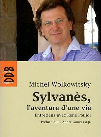 Sylvanès, l’aventure d’une vie