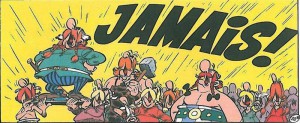 jamais:Astérix